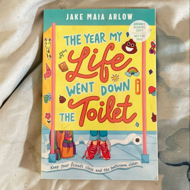 The Year My Life Went down the Toilet (ARC)