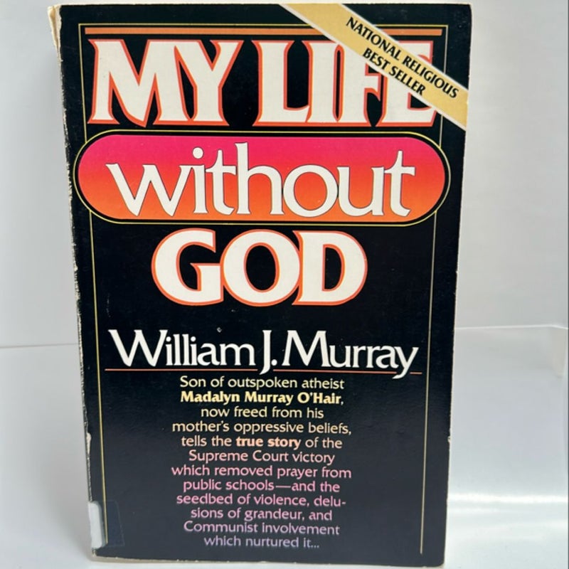 My Life Without God