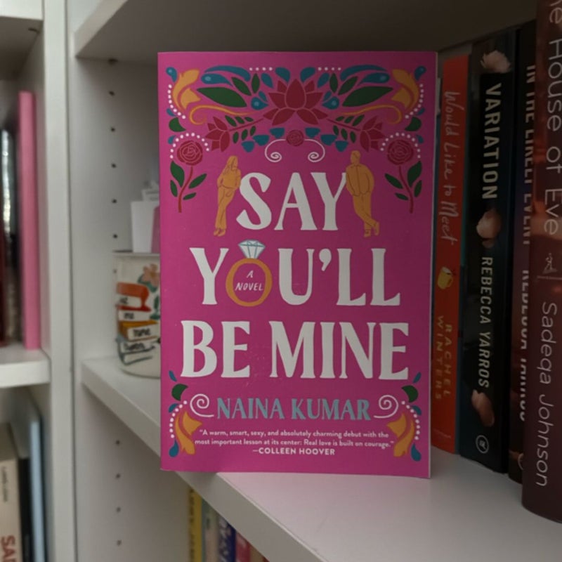 Say You'll Be Mine