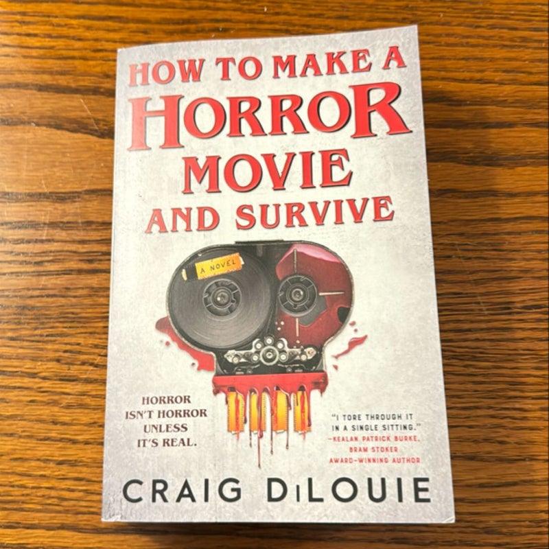 How to Make a Horror Movie and Survive