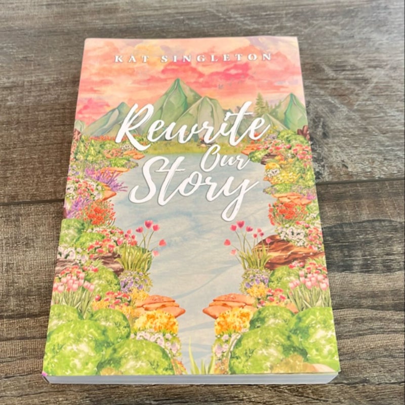 Rewrite Our Story (Signed Limited Edition) 