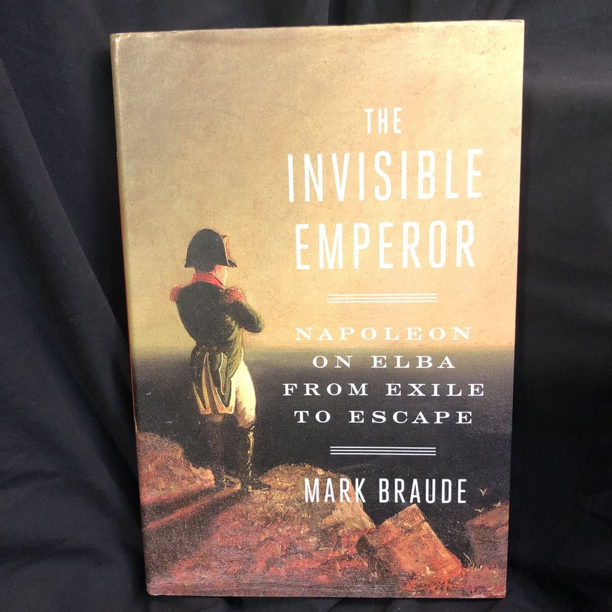 The Invisible Emperor by Mark Braude