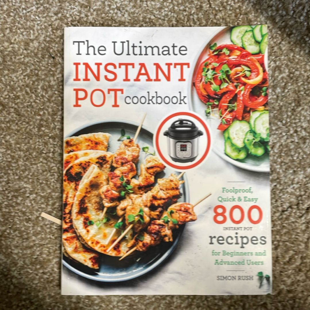 The Ultimate Instant Pot Cookbook