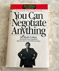 You Can Negotiate Anything