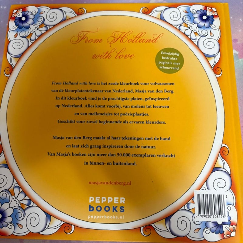 From Holland With Love Coloring Book HTF - out of print - hardcover