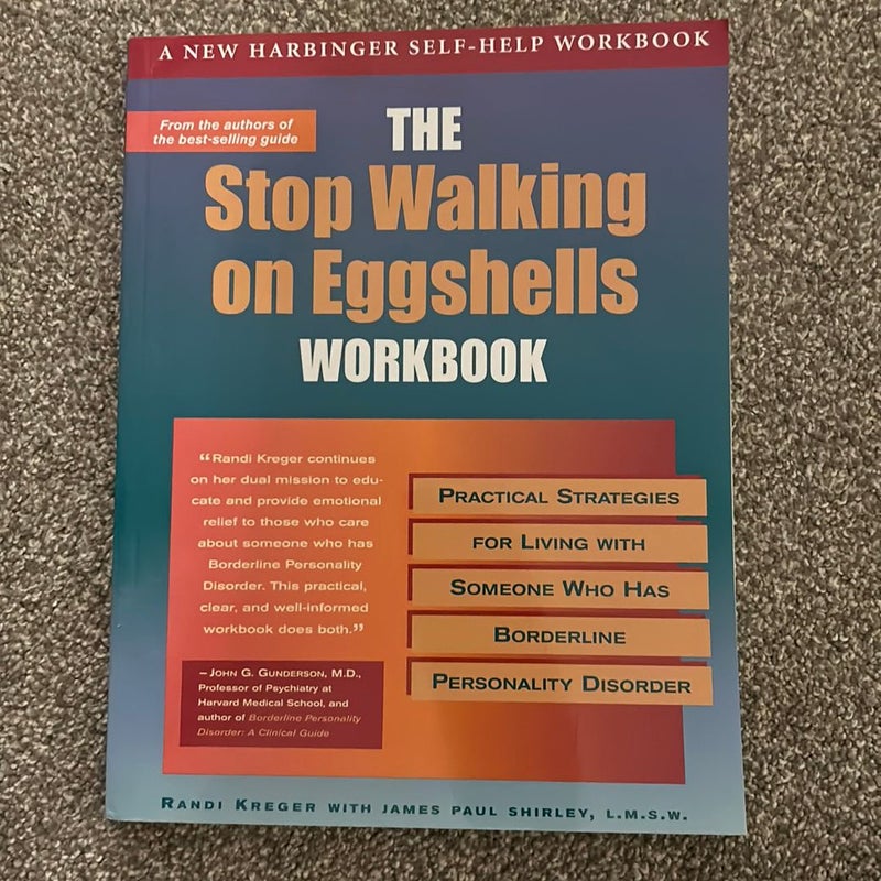 The Stop Walking on Eggshells Workbook