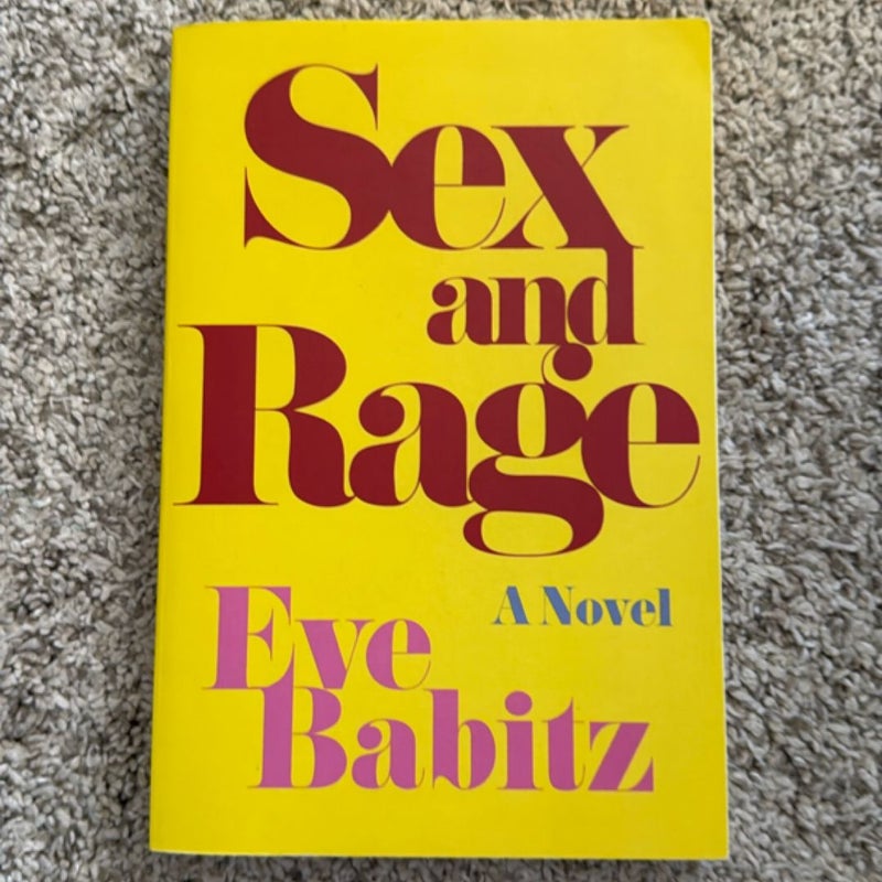 Sex and Rage