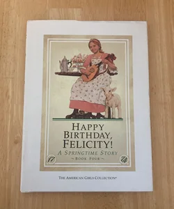 American Girl: Happy Birthday, Felicity!
