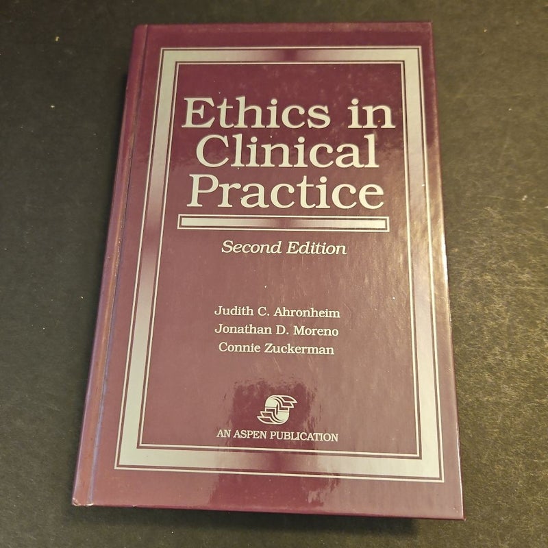 Ethics in Clinical Practice