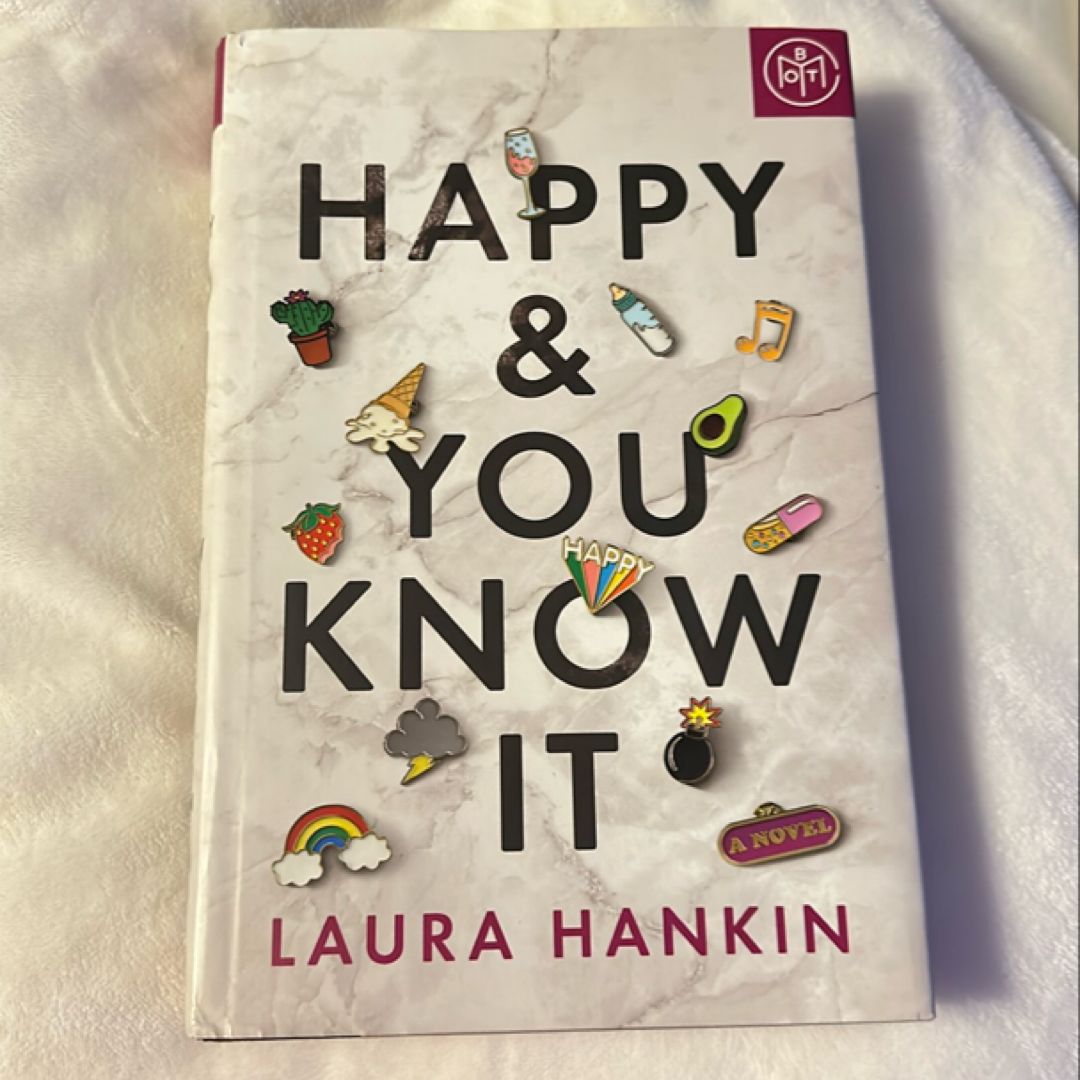 Happy and You Know It