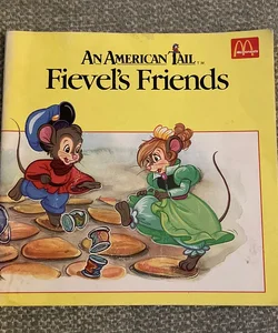 Fievel’s Friends