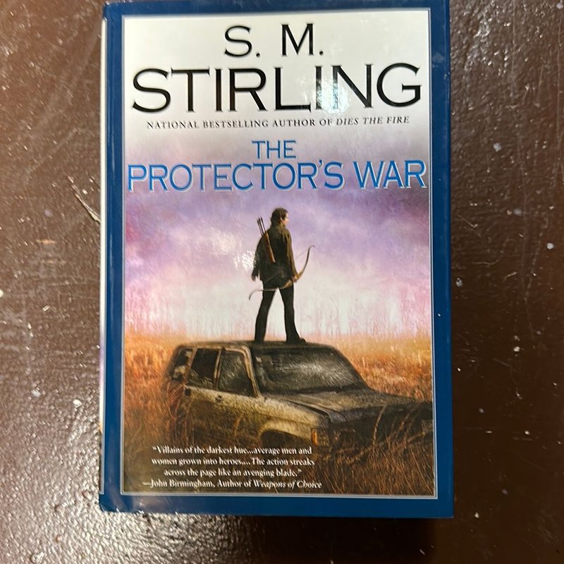 The Protector's War by S. M. Stirling
