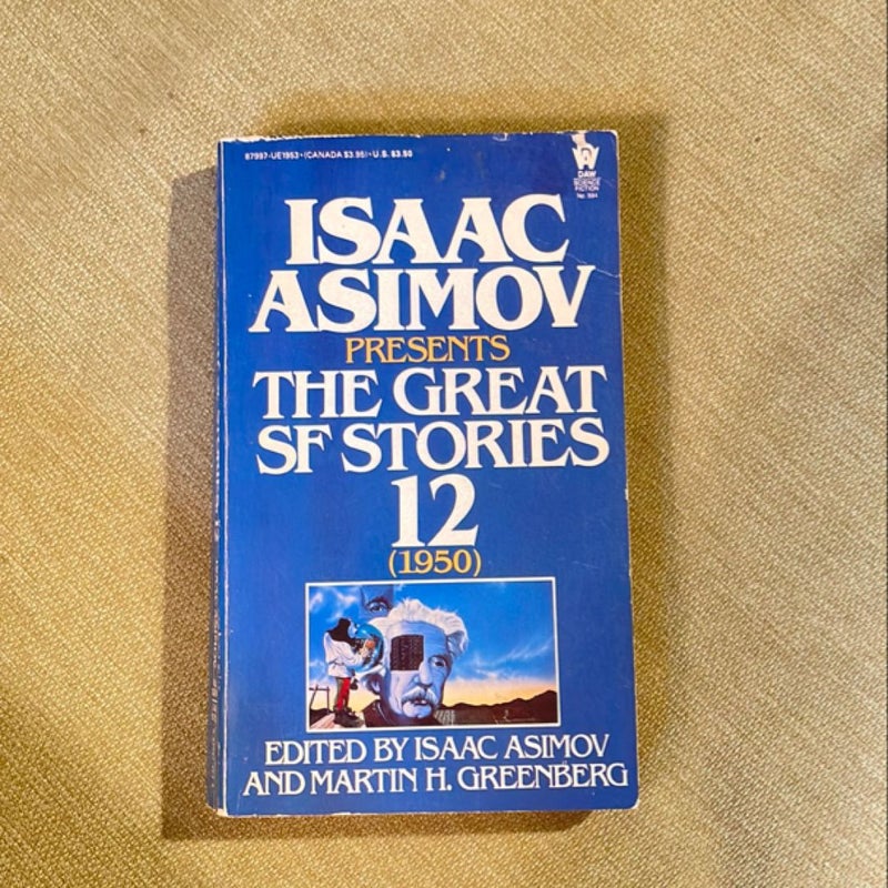 Isaac Asimov Presents The Great SF Stories 12 (1950)