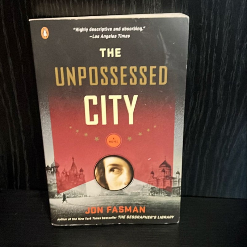 The Unpossessed City