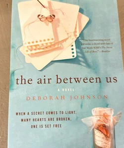 The Air Between Us