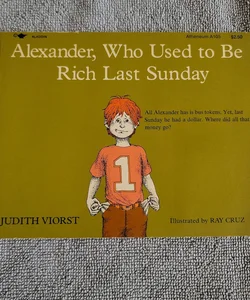 Alexander, Who Used to Be Rich Last Sunday