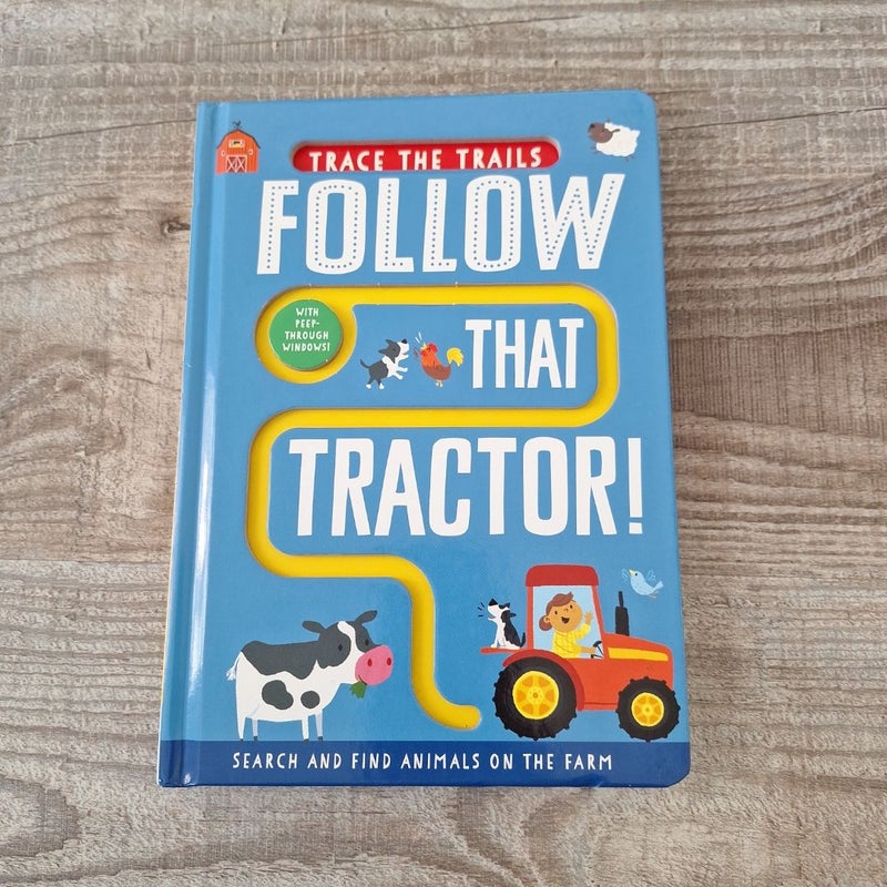 Follow That Tractor!