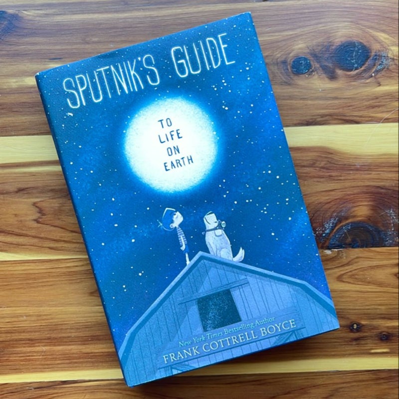 Sputnik's Guide to Life on Earth