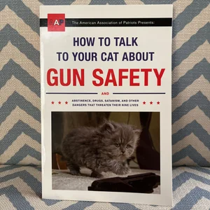 Step 1. How To Talk To Your Cat About Gun Safety 🔫🐱 #reels