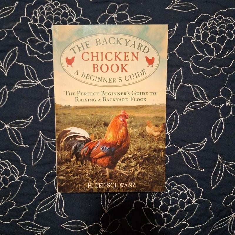 The Backyard Chicken Book