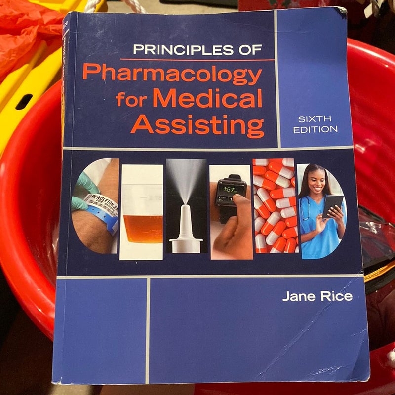 Principles of Pharmacology for Medical Assisting