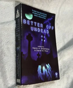 Better off Undead
