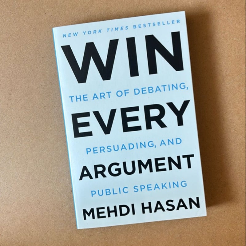 Win Every Argument