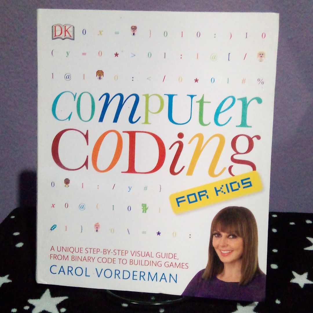 Coding For Kids Book Computer By Carol Vorderman - Step-by-Step Visual ...