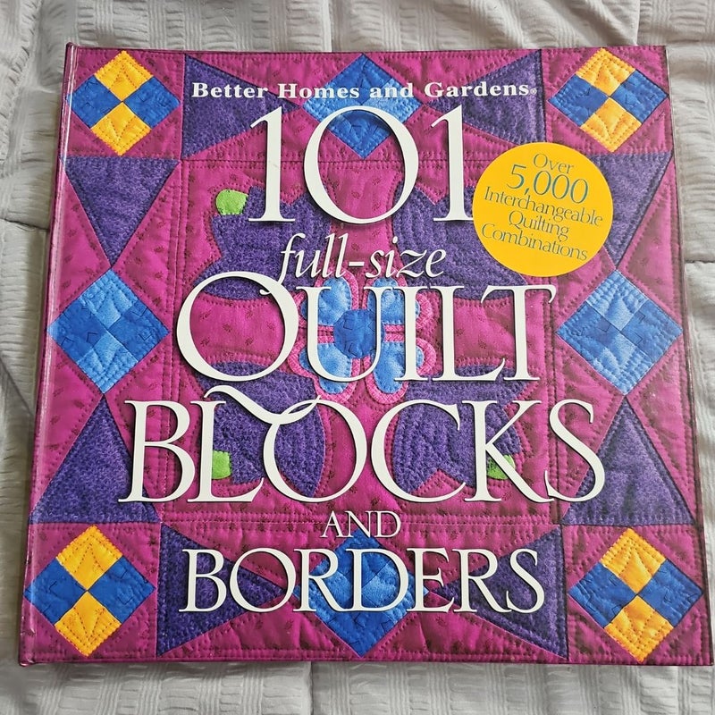 101 Full-Size Quilt Blocks and Borders