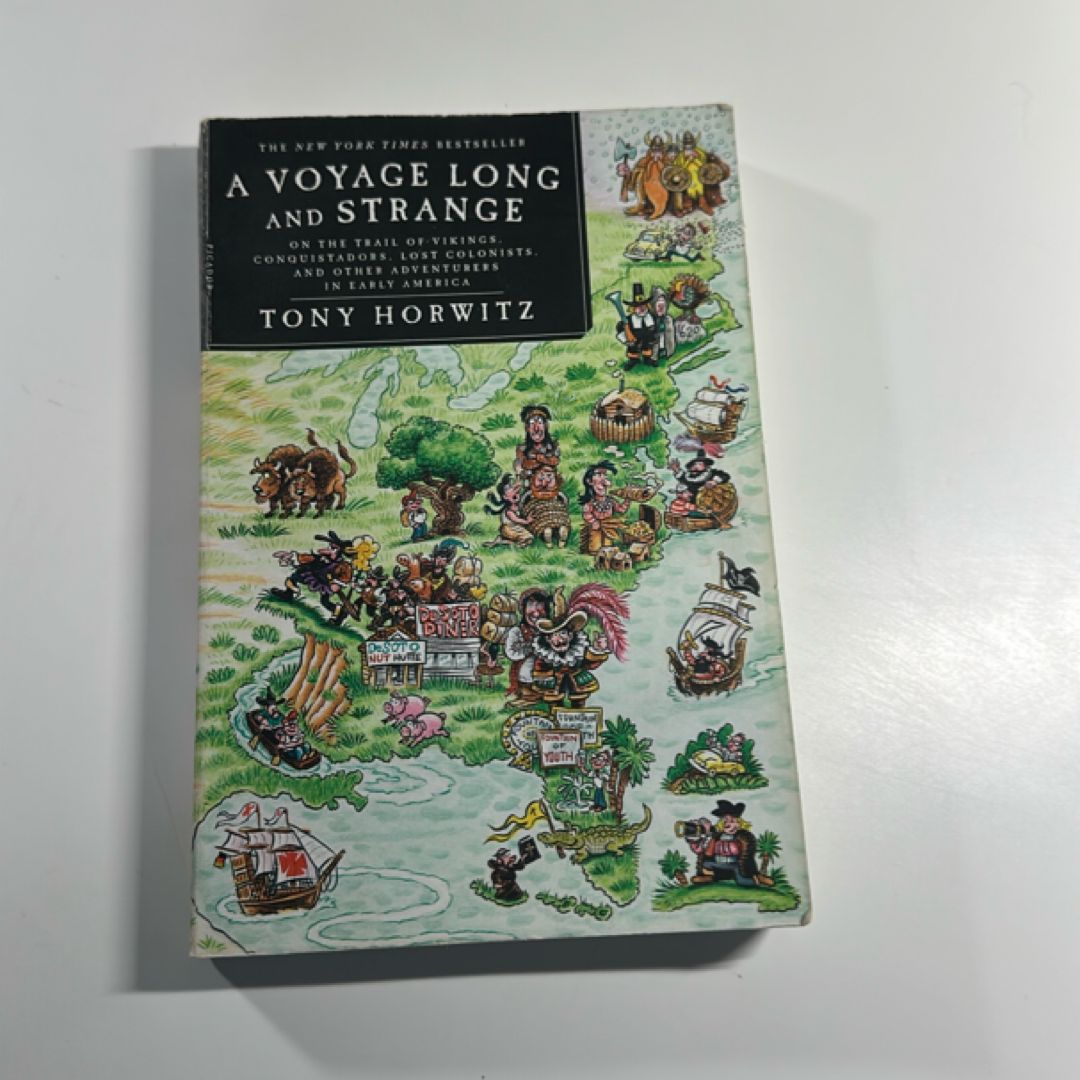 A Voyage Long and Strange