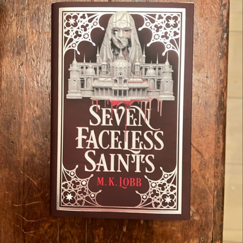 Seven Faithless Saints