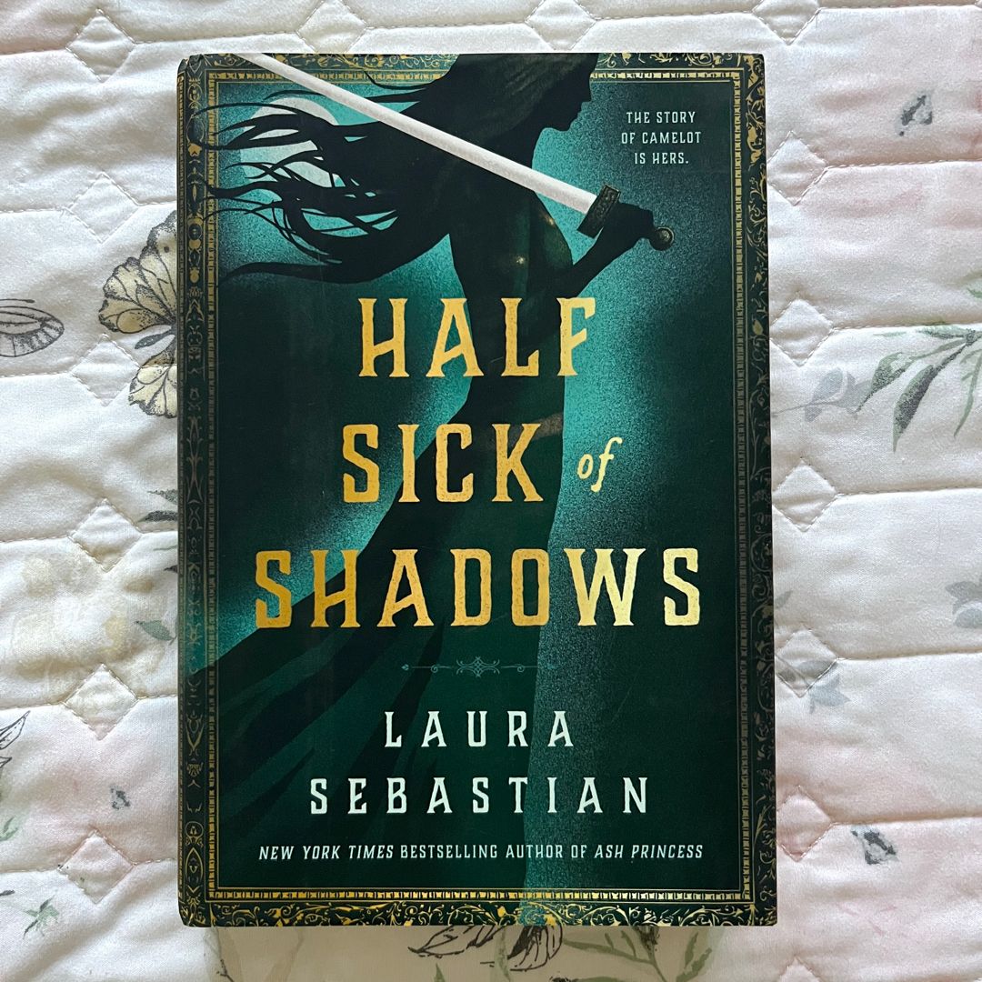 Half Sick of Shadows