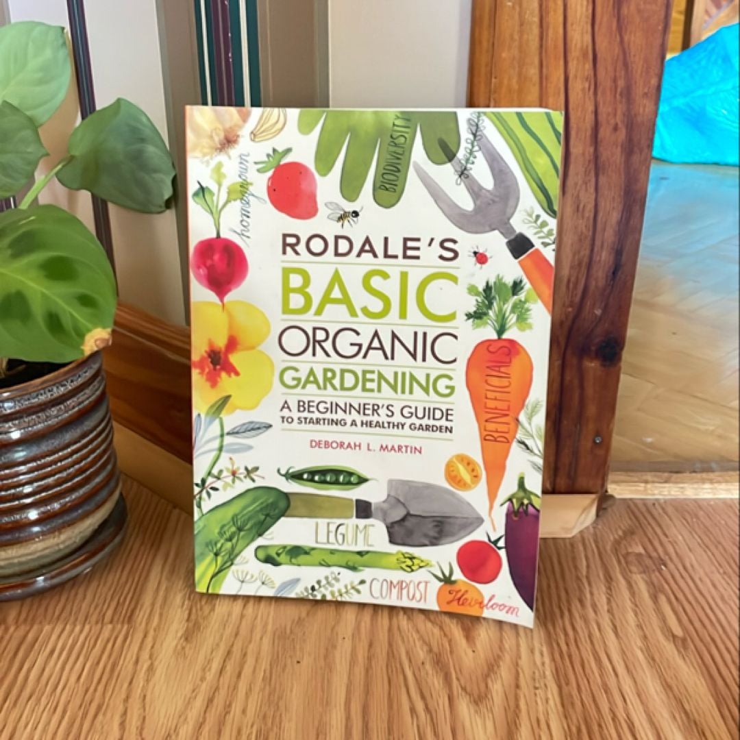 Rodale's Basic Organic Gardening