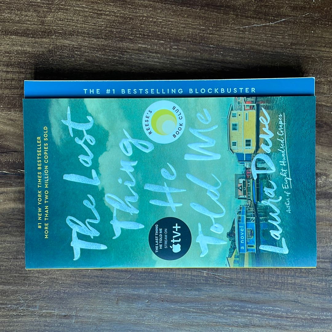 The Last Thing He Told Me