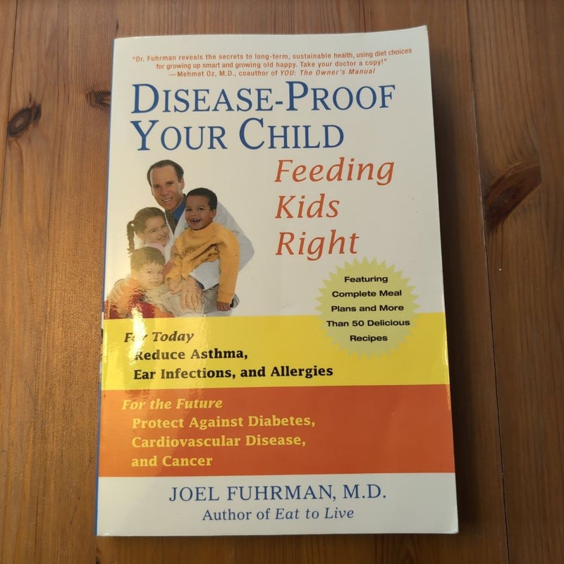 Disease-Proof Your Child