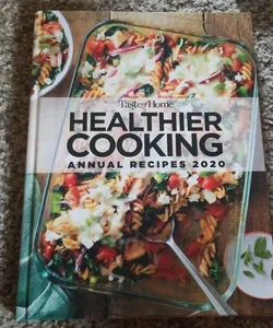 Healthier Cooking Annual Recipes 2020