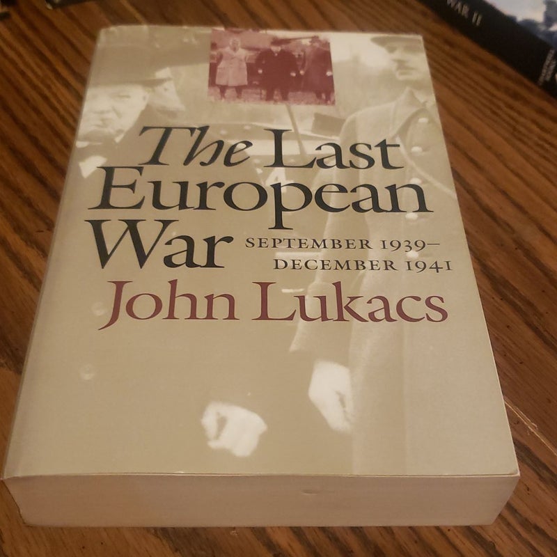 The Last European War