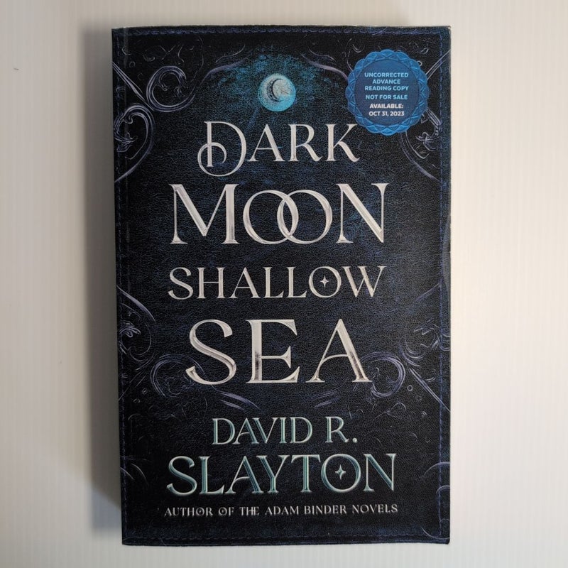 Dark Moon, Shallow Sea *ARC*