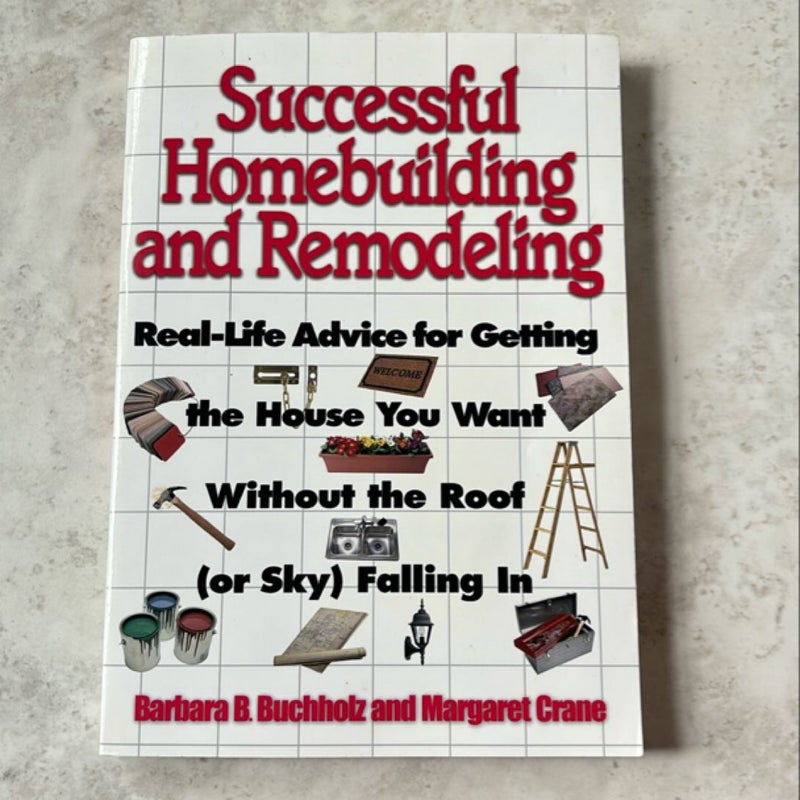 Successful Homebuilding and Remodeling