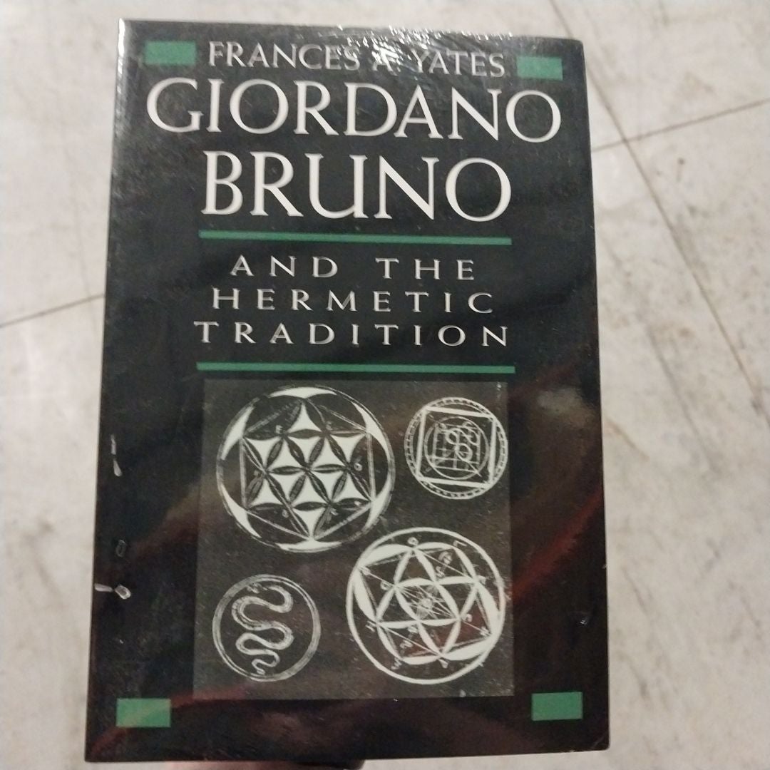 Giordano Bruno and the Hermetic Tradition