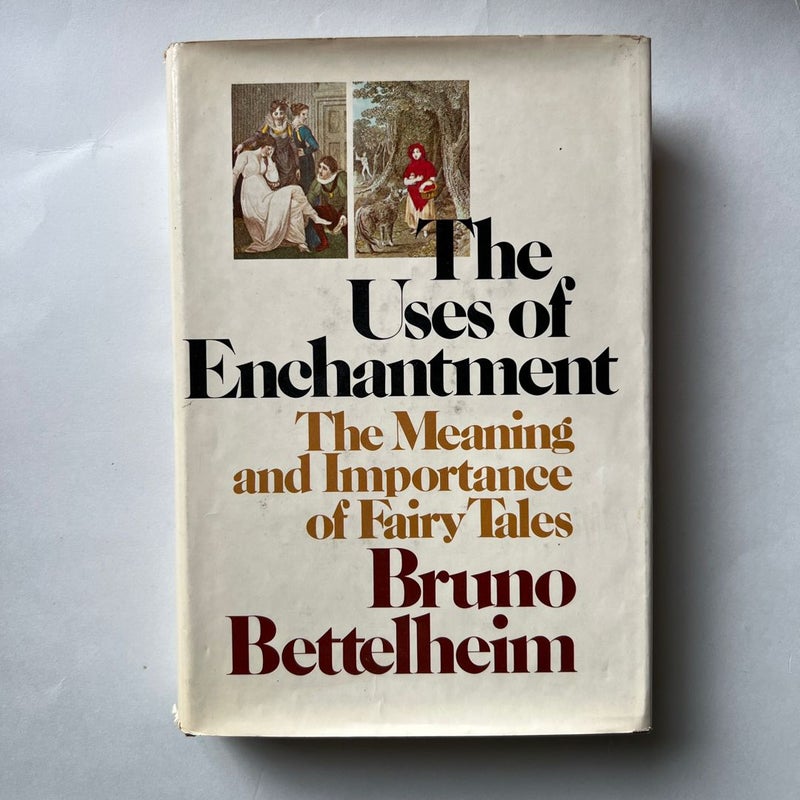 The Uses of Enchantment