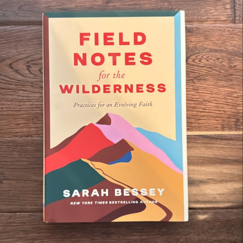 Field Notes for the Wilderness