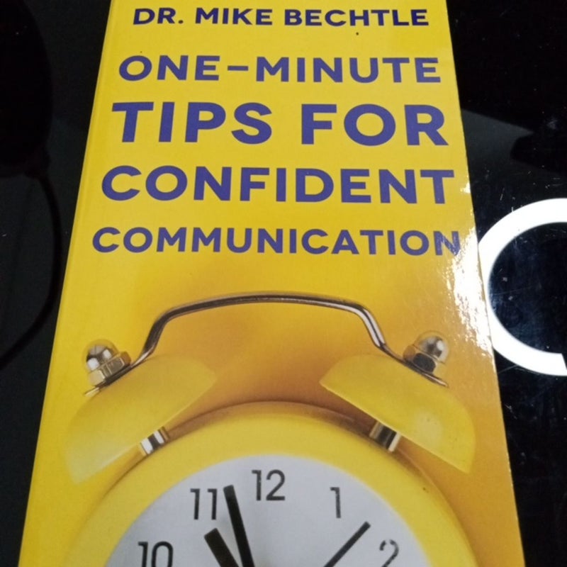 One-Minute Tips for Confident Communication