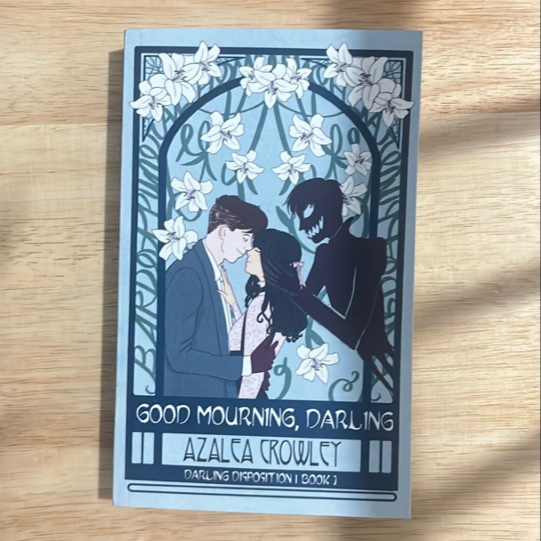 Good Mourning, Darling