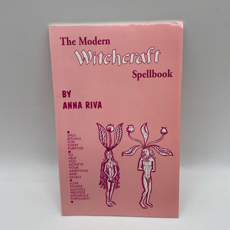 The Modern Witchcraft Spellbook