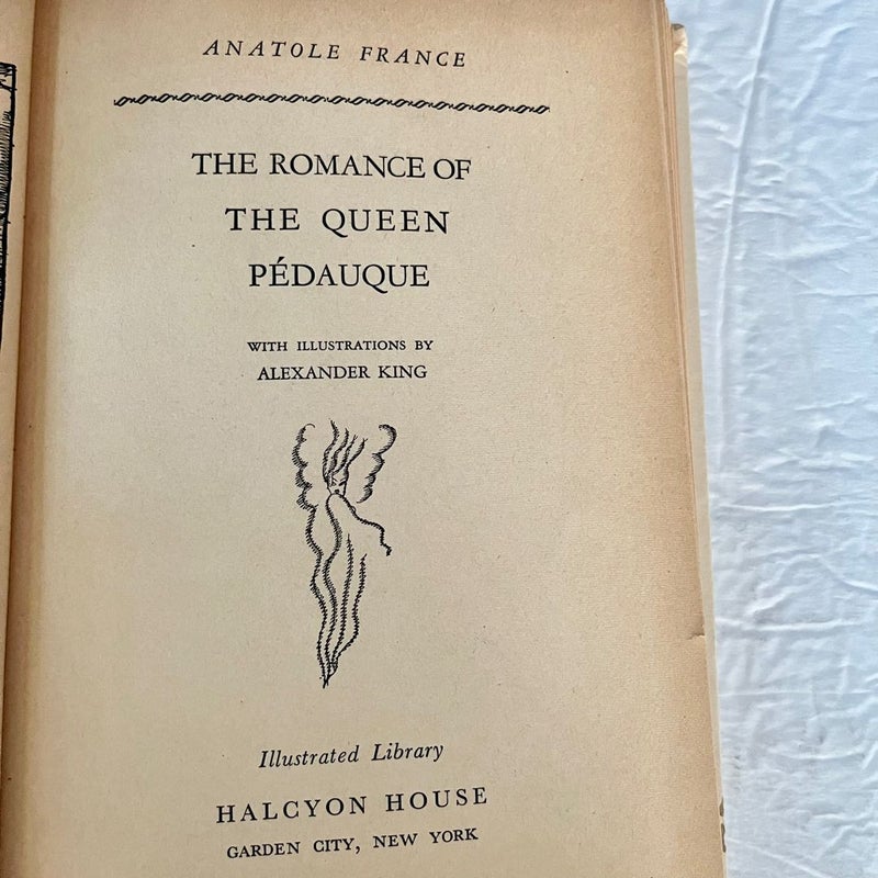 The Romance of the Queen Pedauque - Published by Halcyon House