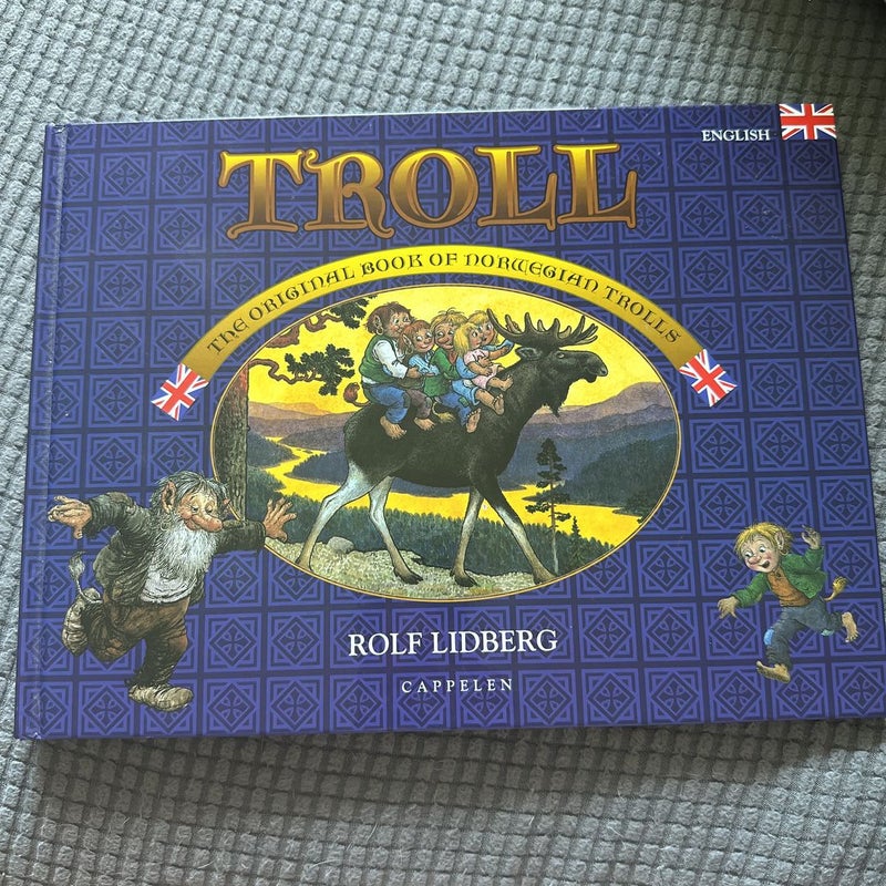 Troll: The Original Book of Norwegian Trolls 