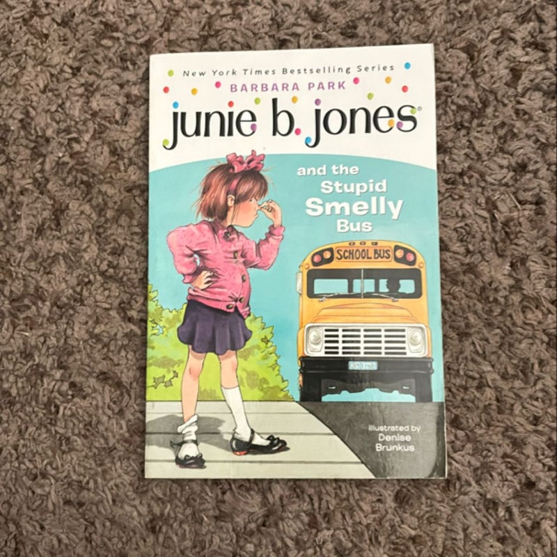 Junie B. Jones #1: Junie B. Jones and the Stupid Smelly Bus