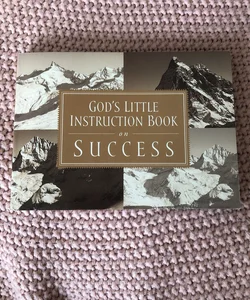 God's Little Instruction Book on Success