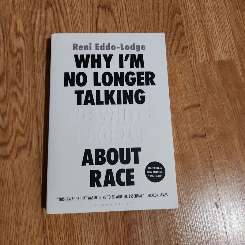 Why I'm No Longer Talking to White People about Race